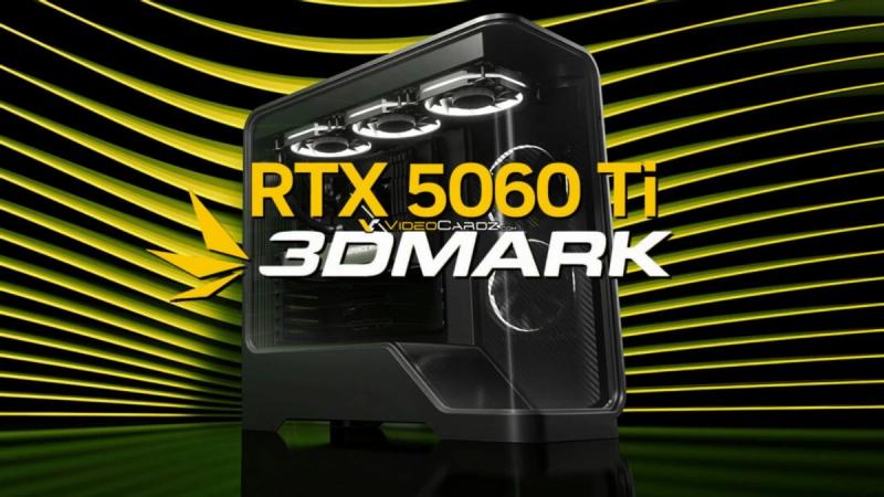 RTX 5060 Ti 16 Гб — первые тесты в 3DMark показывают до 20% прироста от RTX 4060 Ti